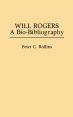 Will Rogers:A Bio-Bibliography