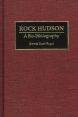 Rock Hudson:A Bio-Bibliography