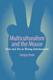 Multiculturalism And The Mouse:Race And Sex In Disney Entertainment