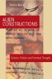 Alien Constructions:Science Fiction And Feminist Thought