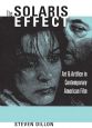 The Solaris Effect:Art And Artifice in Contemporary American Film