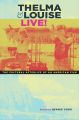 Thelma & Louise Live!:The Cultural Afterlife of an American Film