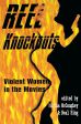 Reel Knockouts:Violent Women in the Movies