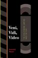 Veni, Vidi, Video:The Hollywood Empire and the Vcr