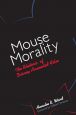Mouse Morality:The Rhetoric of Disney Animated Film