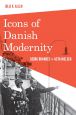 Icons of Danish Modernity:Georg Brandes and Asta Nielsen