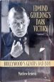 Edmund Goulding's Dark Victory:Hollywood's Genius Bad Boy