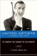 United Artists:Volume 2: 1951-1978 - The Company That Changed the Film Industry