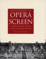 Encyclopedia of Opera on Screen:A Guide to More Than 100 Years of Opera Films, Videos, and DVDs