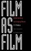 Film As Film:Understanding And Judging Movies