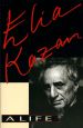 Elia Kazan:A Life