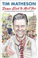 Damn Glad to Meet You:My Seven Decades in the Hollywood Trenches