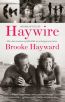 Haywire:A Memoir