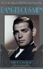 Dangerous Men:Pre-Code Hollywood and the Birth of the Modern Man