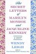 The Secret Letters of Marilyn Monroe and Jacqueline Kennedy:a novel
