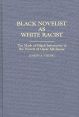 Black Novelist as White Racist:The Myth of Black Inferiority in the Novels of Oscar Micheaux