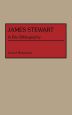 James Stewart:A Bio-Bibliography