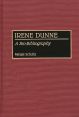 Irene Dunne:A Bio-Bibliography