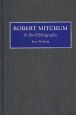 Robert Mitchum:A Bio-Bibliography