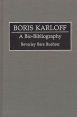 Boris Karloff:A Bio-Bibliography