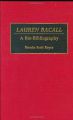Lauren Bacall: A Bio-Bibliography