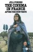 The Cinema in France after the New Wave