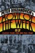 Peter Bogdanovich's Movie of the Week:52 Classic Films for One Full Year