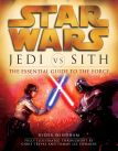 Star Wars - Jedi vs. Sith:The Essential Guide to the Force