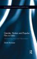 Gender, Nation and Popular Film in India:Globalizing Muscular Nationalism
