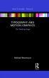 Typography and Motion Graphics:The 'Reading-Image': The ‘Reading-Image'