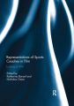 Representations of Sports Coaches in Film:Looking to Win
