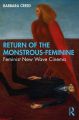 Return of the Monstrous-Feminine:Feminist New Wave Cinema