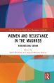 Women and Resistance in the Maghreb:Remembering Kahina