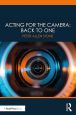Acting for the Camera:Back to One: Back to One