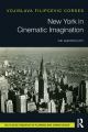 New York in Cinematic Imagination:The Agitated City