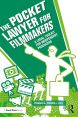 The Pocket Lawyer for Filmmakers:A Legal Toolkit for Independent Producers