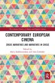 Contemporary European Cinema:Crisis Narratives and Narratives in Crisis