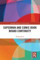 Superman and Comic Book Brand Continuity