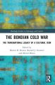 The Bondian Cold War:The Transnational Legacy of a Cultural Icon