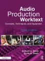 Audio Production Worktext:Concepts, Techniques, and Equipment