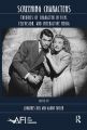 Screening Characters:Theories of Character in Film, Television, and Interactive Media