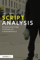 Script Analysis:Deconstructing Screenplay Fundamentals