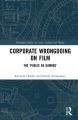 Corporate Wrongdoing on Film:The ‘Public Be Damned'