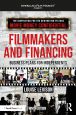 Filmmakers and Financing:Business Plans for Independents