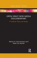 Open Space New Media Documentary:A Toolkit for Theory and Practice