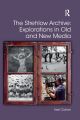 The Strehlow Archive:Explorations in Old and New Media