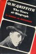 D.W. Griffith:The Years at Biograph