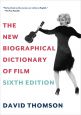 The New Biographical Dictionary of Film:Sixth Edition