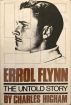 Errol Flynn:The Untold Story