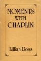 Moments with Chaplin